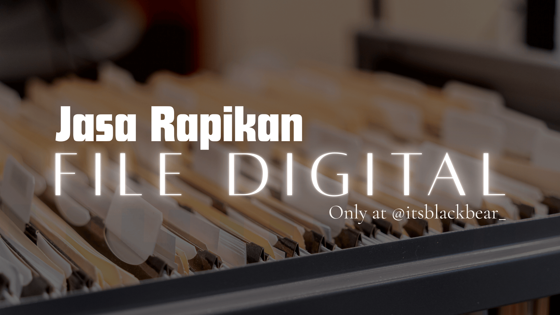 Jasa Rapikan File Berantakan